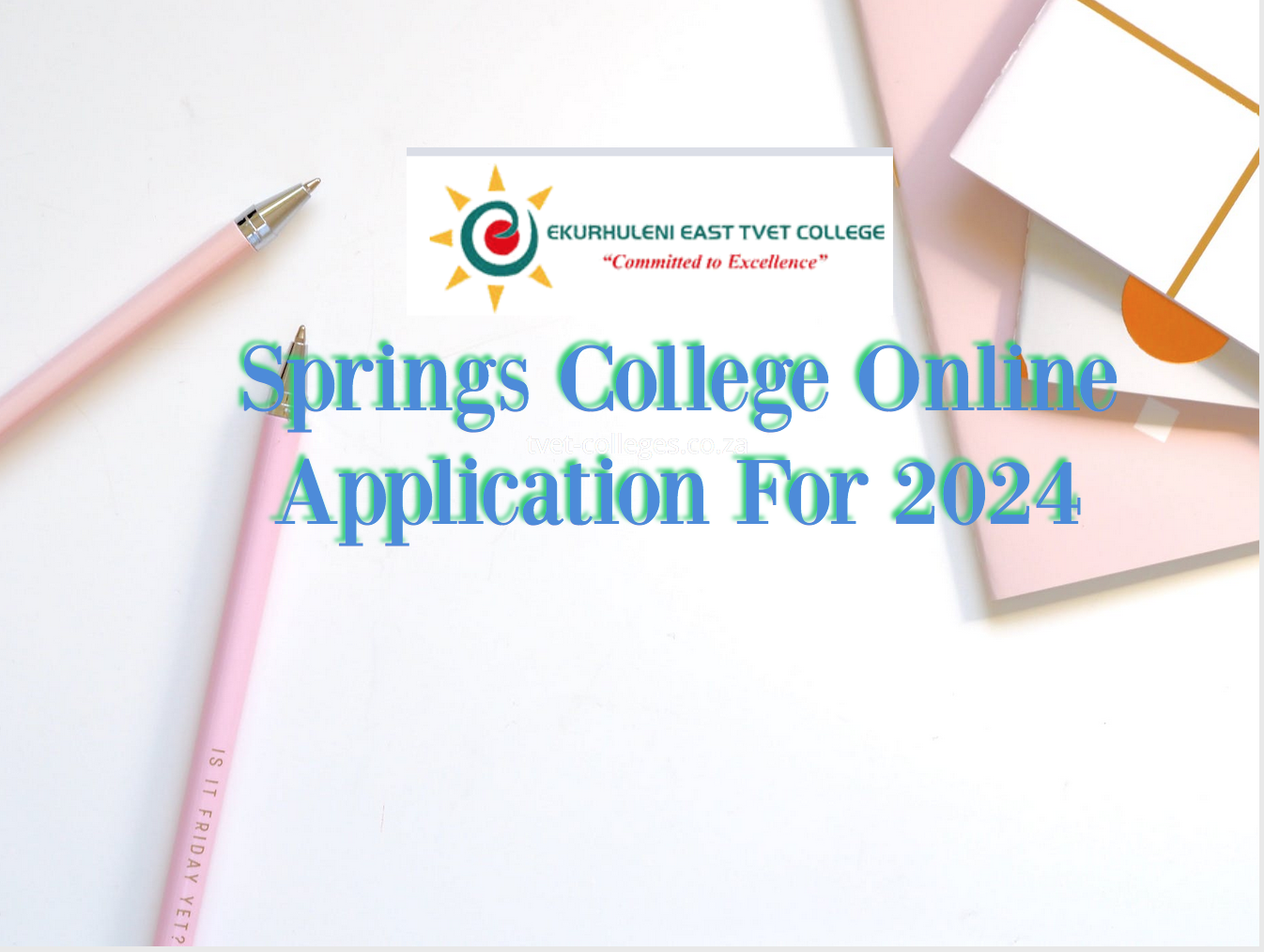 Springs College Online Application For 2024 TVET Colleges